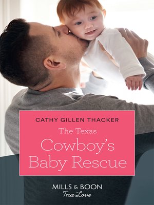cover image of The Texas Cowboy's Baby Rescue